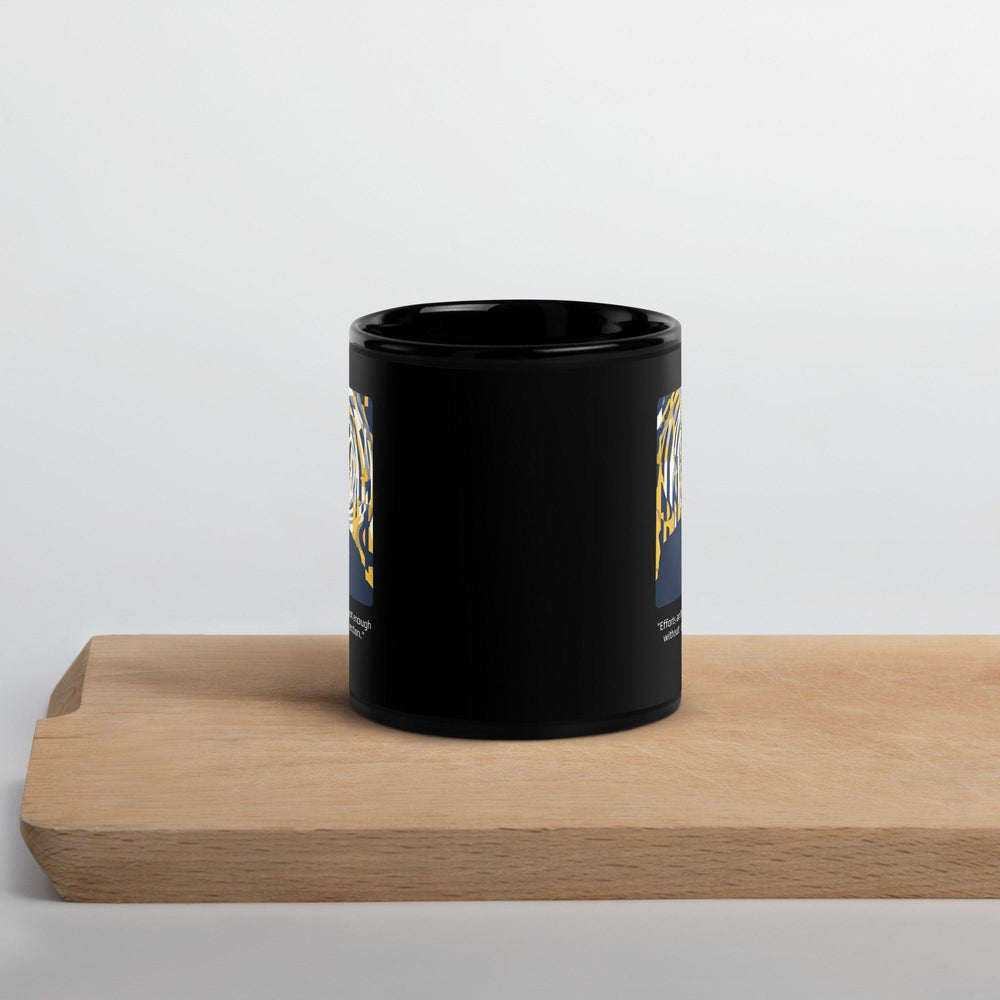 Black Glossy Mug: "Efforts and courage are not enough without purpose and direction." (Kennedy) - LeadershipQuotes.com