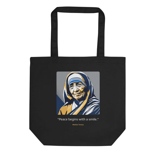 Eco Tote Bag: "Peace begins with a smile." (Mother Teresa) - LeadershipQuotes.com