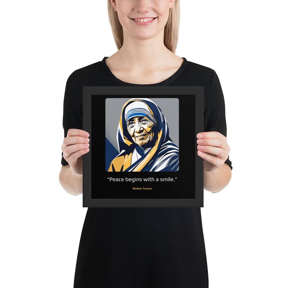 Wood Frame Poster: "Peace begins with a smile." (Mother Teresa) - LeadershipQuotes.com