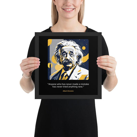 Wood Frame Poster: "Anyone who has never made a mistake has never tried anything new." (Einstein) - LeadershipQuotes.com