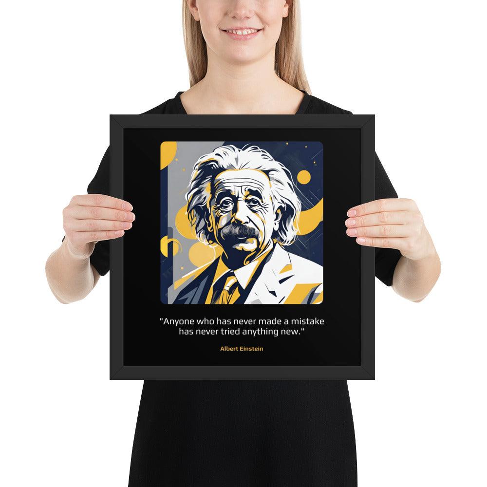 Wood Frame Poster: "Anyone who has never made a mistake has never tried anything new." (Einstein) - LeadershipQuotes.com