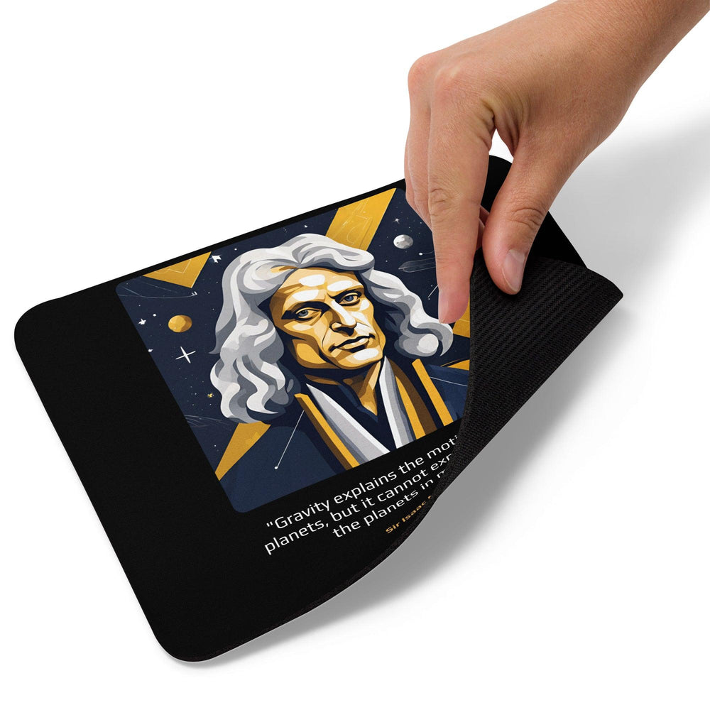 Mouse Pad: "Gravity explains the motions of the planets, but it cannot explain who sets the planets in motion." (Newton) - LeadershipQuotes.com