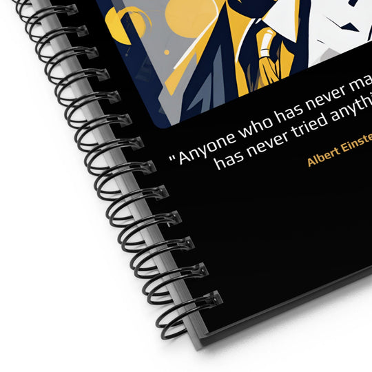 Notebook: "Anyone who has never made a mistake has never tried anything new." (Einstein) - LeadershipQuotes.com