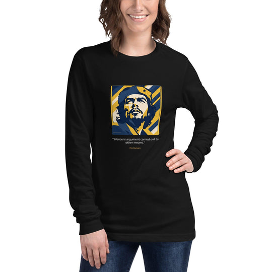 Unisex Long Sleeve T-Shirt: "Silence is argument carried out by other means." (Guevara) - LeadershipQuotes.com