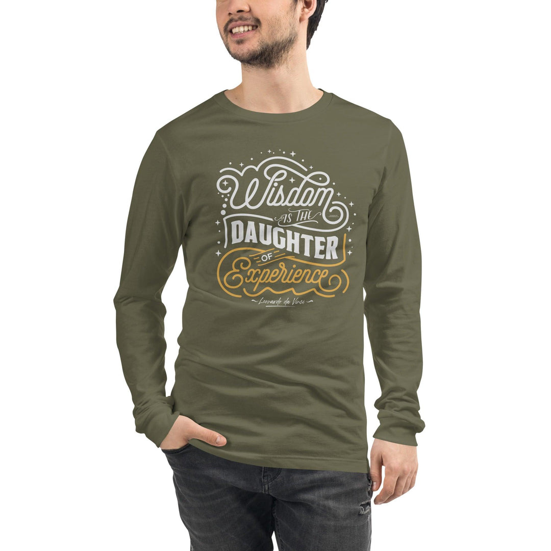 Unisex Long Sleeve T-Shirt: "Wisdom is the daughter of experience" (da Vinci) - LeadershipQuotes.com