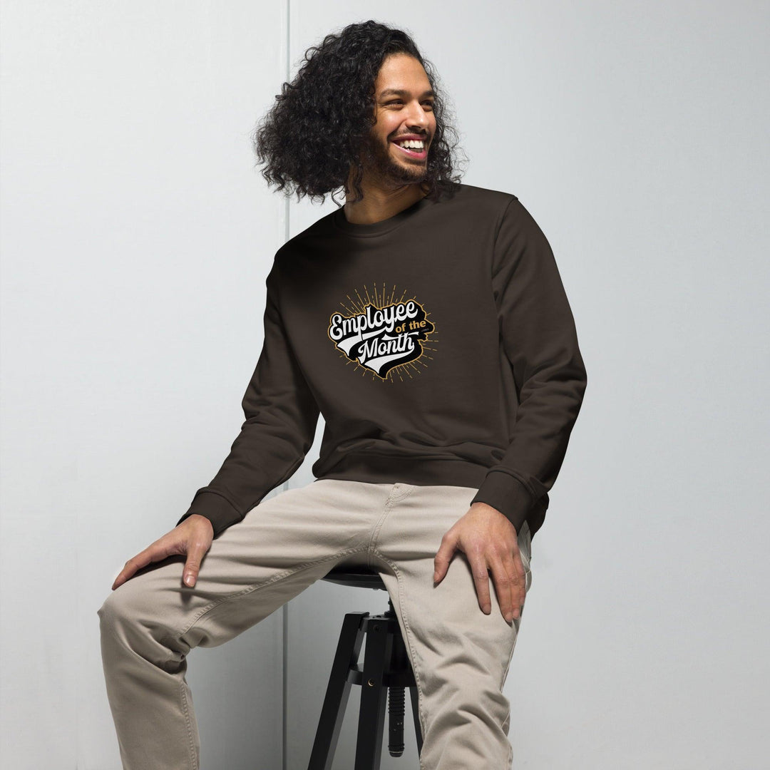 Organic Sweatshirt: "Employee of the Month" - LeadershipQuotes.com