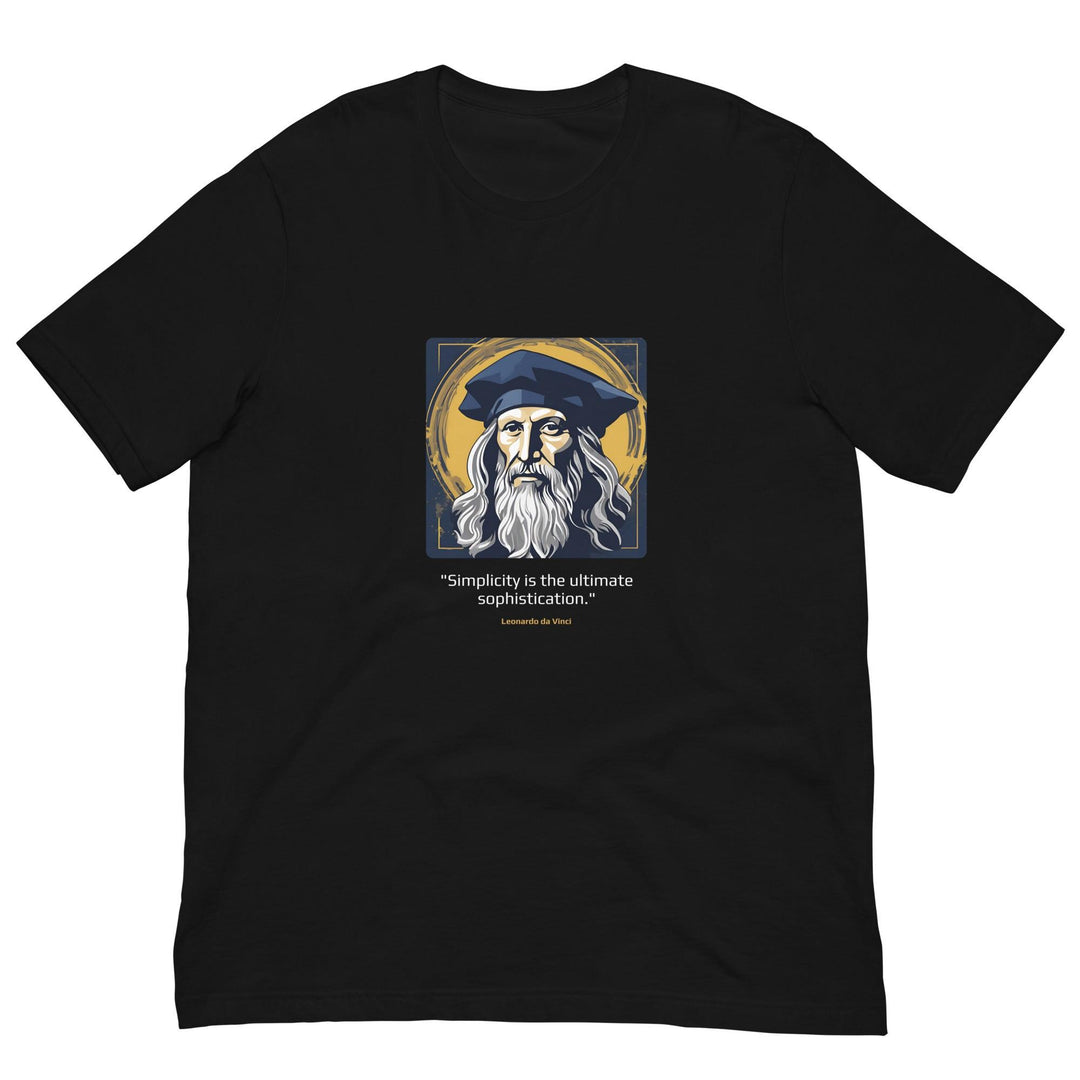 Unisex T-shirt: "Simplicity is the ultimate sophistication." (da Vinci) - LeadershipQuotes.com